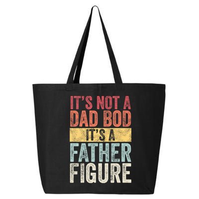 ItS Not A Dad Bod ItS A Father Figure Funny Retro Vintage 25L Jumbo Tote