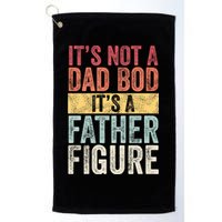 ItS Not A Dad Bod ItS A Father Figure Funny Retro Vintage Golf Towel