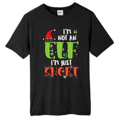 Im Not An Elf Just Short Funny Christmas Xmas Tall Fusion ChromaSoft Performance T-Shirt