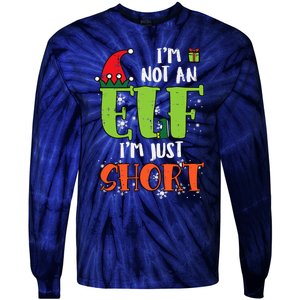 Im Not An Elf Just Short Funny Christmas Xmas Tie-Dye Long Sleeve Shirt