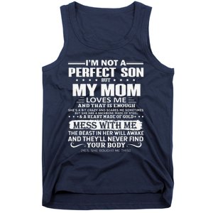 I'm Not A Perfect Son But My Crazy Mom Loves Me Mother's Day Tank Top