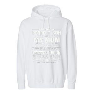 I'm Not A Perfect Son But My Crazy Mom Loves Me Mother's Day Garment-Dyed Fleece Hoodie