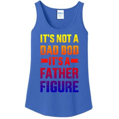 It's Not A Dad Bod It's A Father For Father's Day Gift Ladies Essential Tank