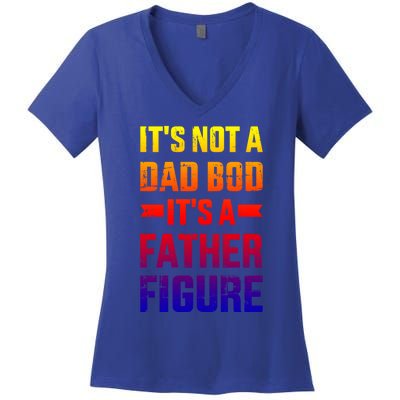 It's Not A Dad Bod It's A Father For Father's Day Gift Women's V-Neck T-Shirt