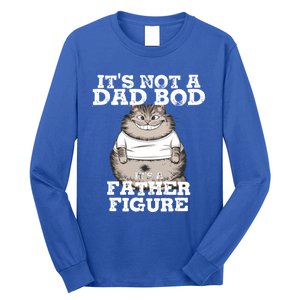 ItS Not A Dad Bod ItS A Father Figure Father Day Funny Gift Long Sleeve Shirt