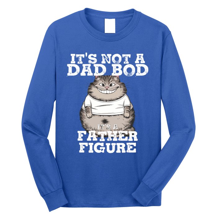 ItS Not A Dad Bod ItS A Father Figure Father Day Funny Gift Long Sleeve Shirt