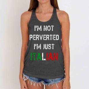 I'm Not A Perverted I'm Just Italian   Women's Knotted Racerback Tank