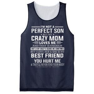 I'm Not A Perfect Son But My Crazy Mom Loves Me Mother's DayGift Mesh Reversible Basketball Jersey Tank