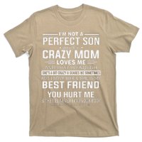 I'm Not A Perfect Son But My Crazy Mom Loves Me Mother's DayGift T-Shirt