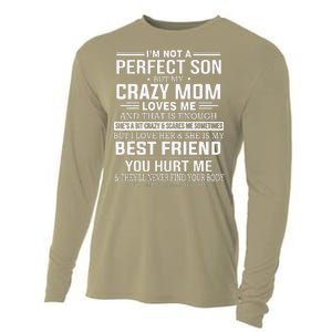 I'm Not A Perfect Son But My Crazy Mom Loves Me Mother's DayGift Cooling Performance Long Sleeve Crew