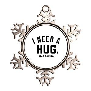 I Need A Huge Margarita Cute Gift Metallic Star Ornament