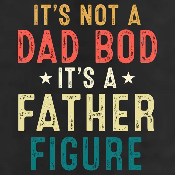It's Not A Dad Bod Its A Father Figure Fathers Day Adult Drive Performance Visor