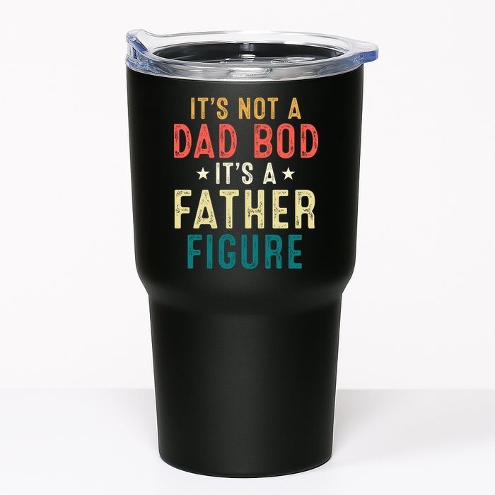 It's Not A Dad Bod Its A Father Figure Fathers Day Tumbler