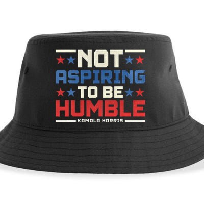 IM Not Aspiring To Be Humble Kamala Harris 47 Sustainable Bucket Hat