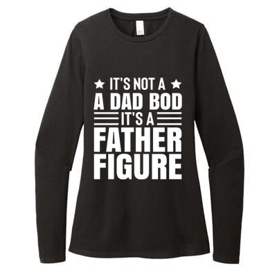 ItS Not A Dad Bod ItS A Father Figure Great Gift Womens CVC Long Sleeve Shirt