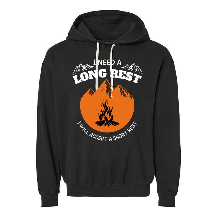 I Need A Long Rest I Will Accept A Short Rest Garment-Dyed Fleece Hoodie