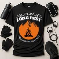 I Need A Long Rest I Will Accept A Short Rest Cooling Performance Crew T-Shirt