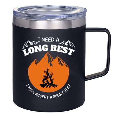 I Need A Long Rest I Will Accept A Short Rest 12oz Stainless Steel Coffee Mug