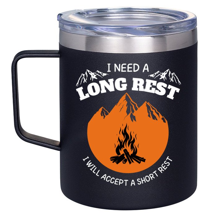 I Need A Long Rest I Will Accept A Short Rest 12oz Stainless Steel Coffee Mug