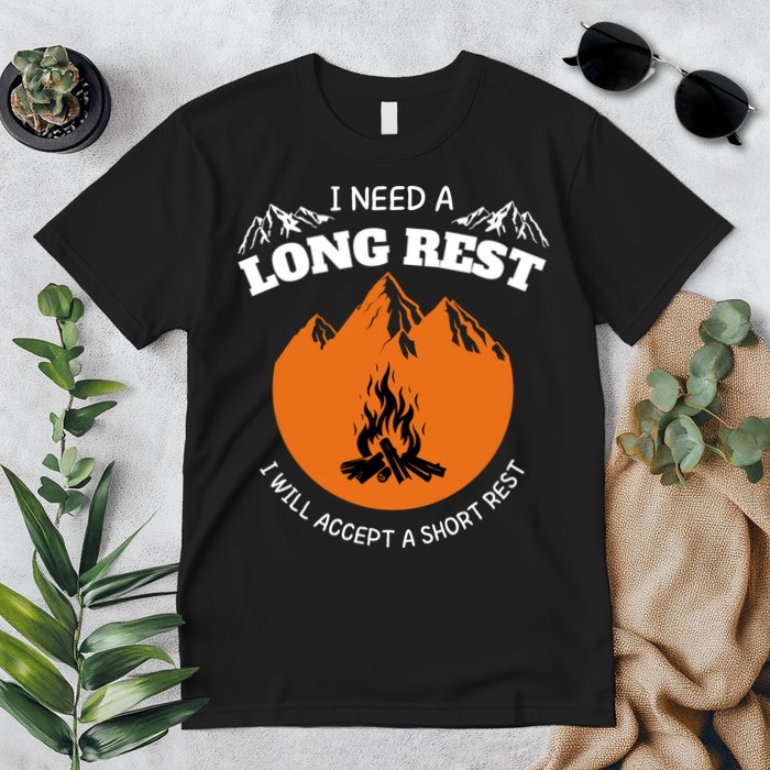 I Need A Long Rest I Will Accept A Short Rest Premium T-Shirt