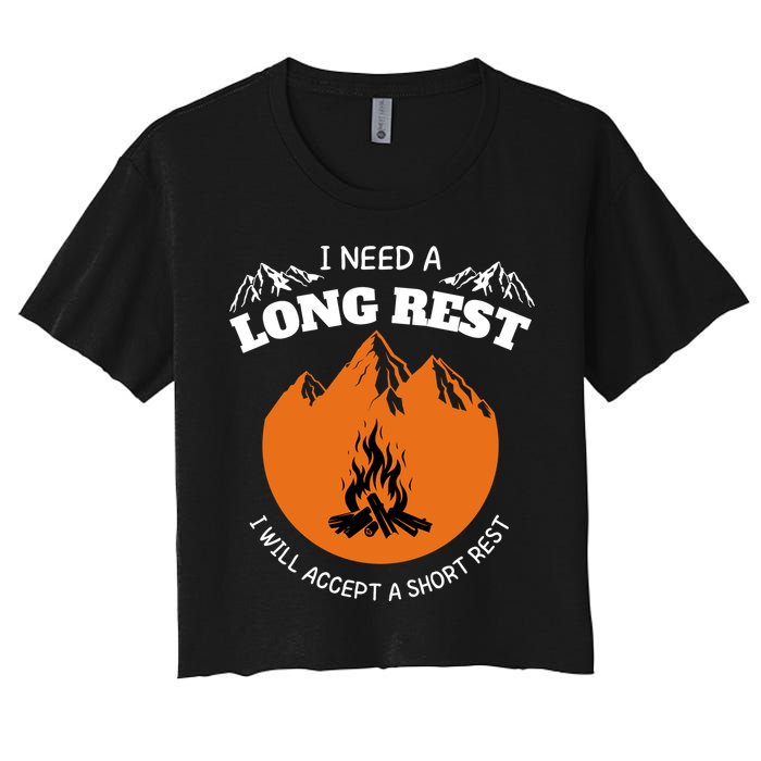 I Need A Long Rest I Will Accept A Short Rest Women's Crop Top Tee
