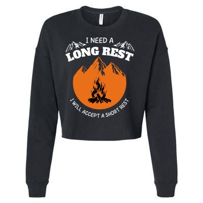 I Need A Long Rest I Will Accept A Short Rest Cropped Pullover Crew