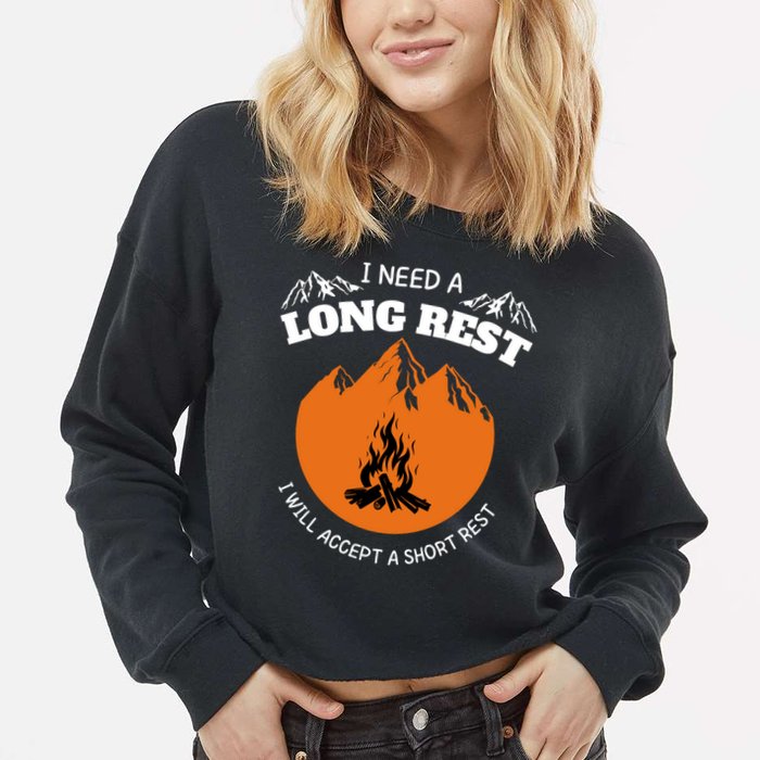 I Need A Long Rest I Will Accept A Short Rest Cropped Pullover Crew