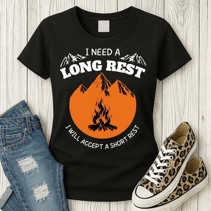 I Need A Long Rest I Will Accept A Short Rest Womens T-Shirt