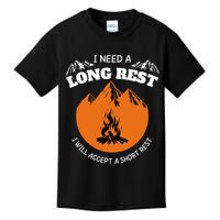 I Need A Long Rest I Will Accept A Short Rest Kids T-Shirt