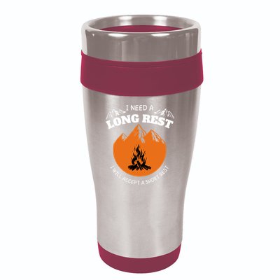 I Need A Long Rest I Will Accept A Short Rest 16oz Travel Tumbler