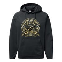 IM Not Always Grumpy Sometimes IM On My Motorcycle Performance Fleece Hoodie