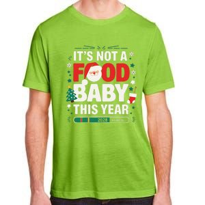 Its Not A Food Baby This Year Xmas 2028 Christmas Pregnancy Adult ChromaSoft Performance T-Shirt