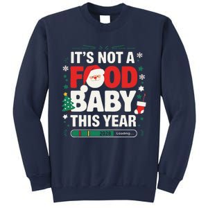 Its Not A Food Baby This Year Xmas 2028 Christmas Pregnancy Sweatshirt