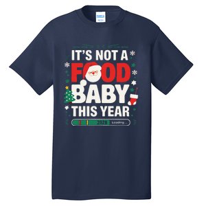 Its Not A Food Baby This Year Xmas 2028 Christmas Pregnancy Tall T-Shirt