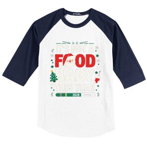 Its Not A Food Baby This Year Xmas 2028 Christmas Pregnancy Baseball Sleeve Shirt