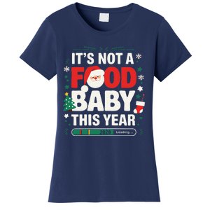 Its Not A Food Baby This Year Xmas 2028 Christmas Pregnancy Women's T-Shirt