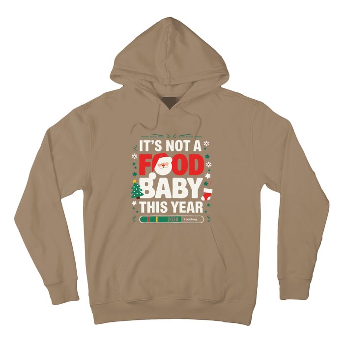 Its Not A Food Baby This Year Xmas 2028 Christmas Pregnancy Hoodie