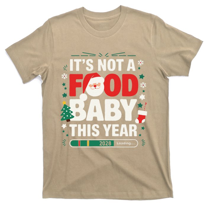 Its Not A Food Baby This Year Xmas 2028 Christmas Pregnancy T-Shirt