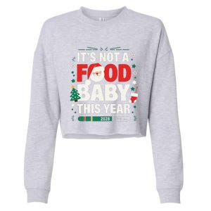 Its Not A Food Baby This Year Xmas 2028 Christmas Pregnancy Cropped Pullover Crew