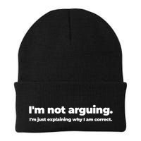 Im Not Arguing Im Just Explaining Why I Am Correct Right Meaningful Gift Knit Cap Winter Beanie
