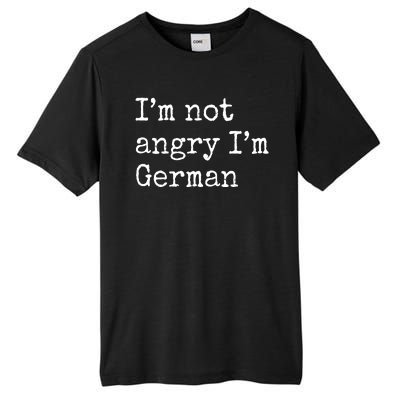 Im Not Angry Im German Funny Oktoberfest Tall Fusion ChromaSoft Performance T-Shirt