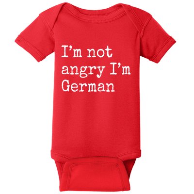 Im Not Angry Im German Funny Oktoberfest Baby Bodysuit