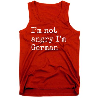 Im Not Angry Im German Funny Oktoberfest Tank Top