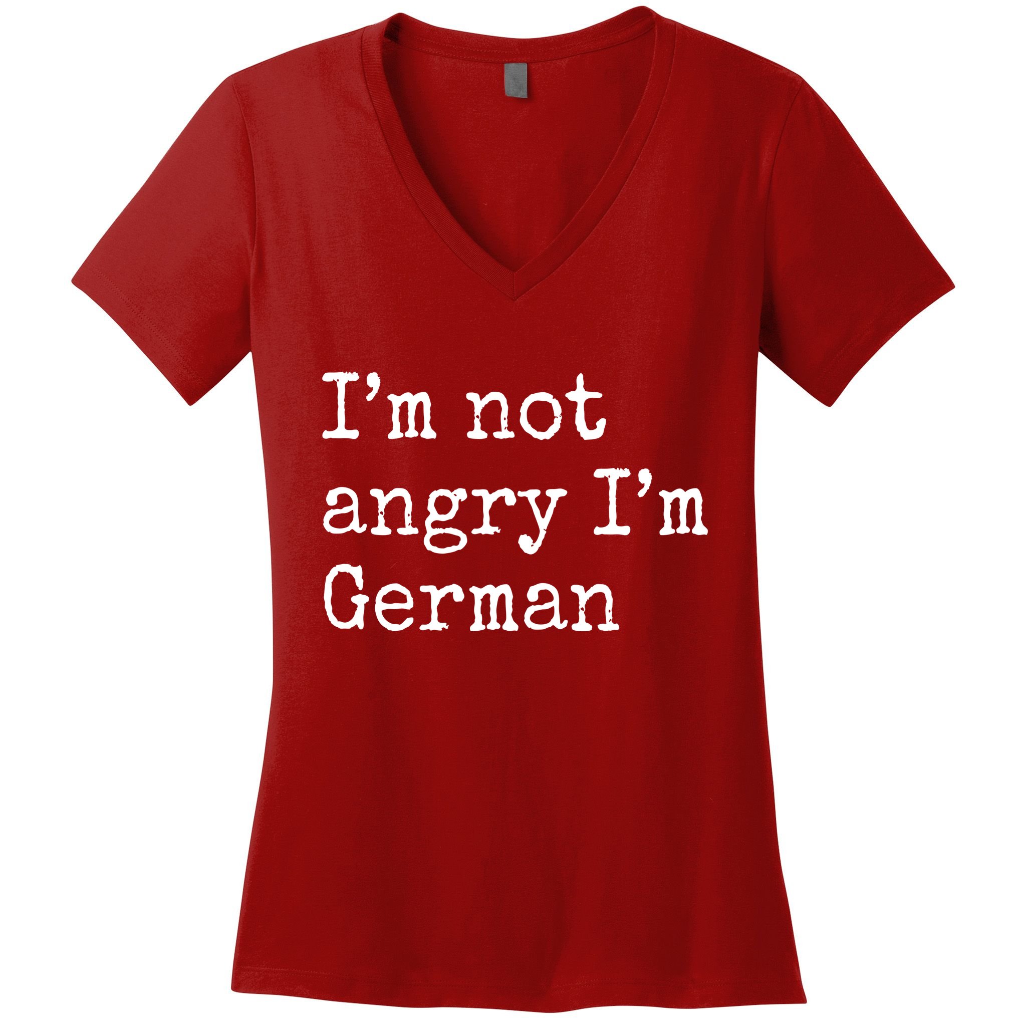 Im Not Angry Im German Funny Oktoberfest Women's V-Neck T-Shirt