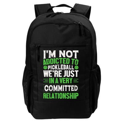 I'm Not Addicted Pickleball Gift For Pickleball Player Backpack