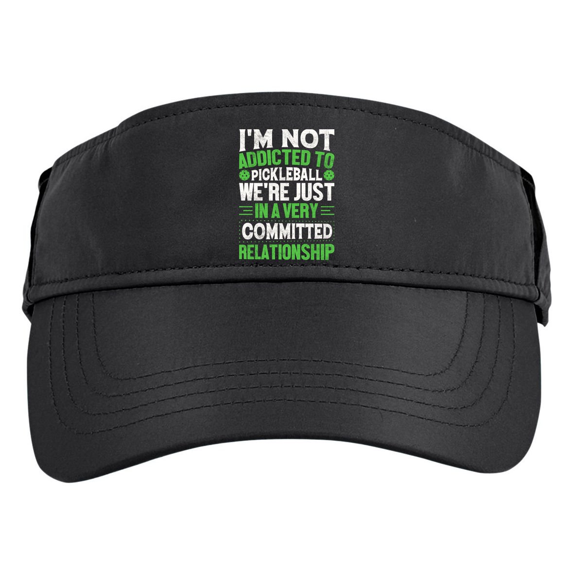 I'm Not Addicted Pickleball Gift For Pickleball Player Adult Drive Performance Visor