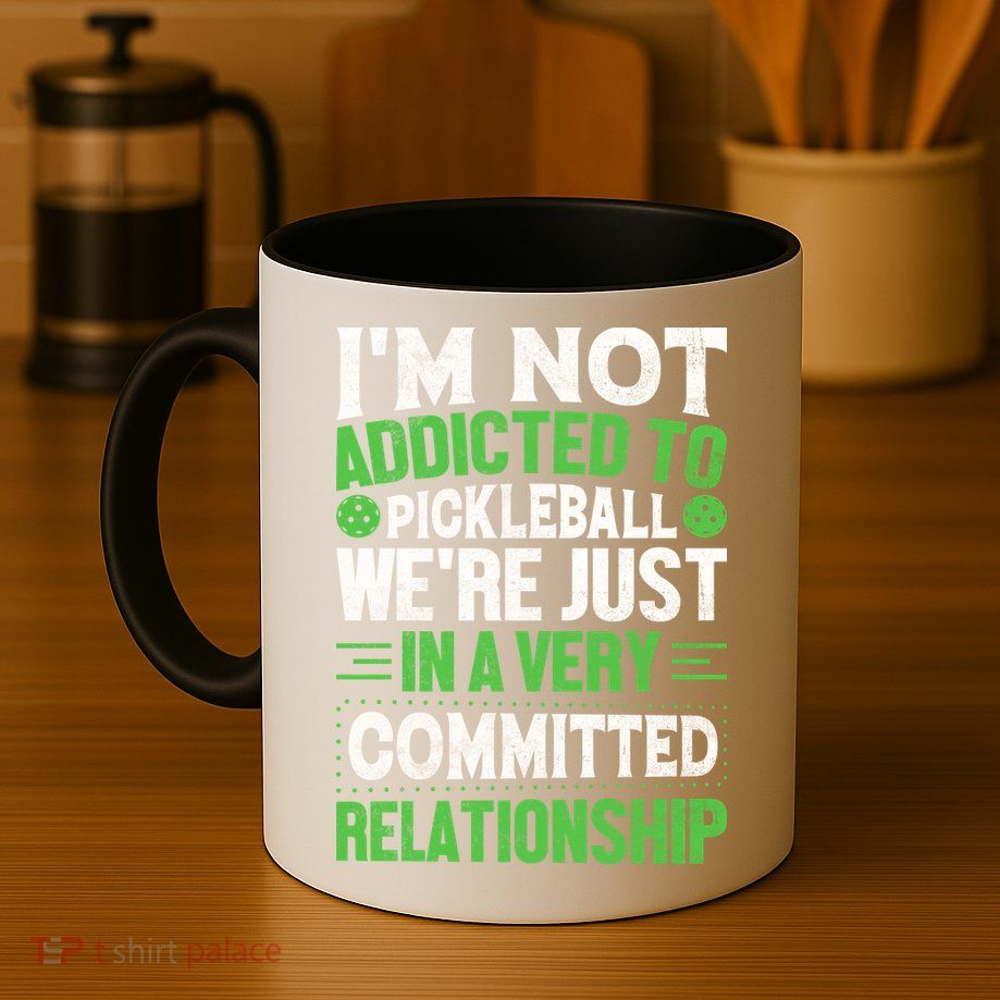 I'm Not Addicted Pickleball Gift For Pickleball Player Mug