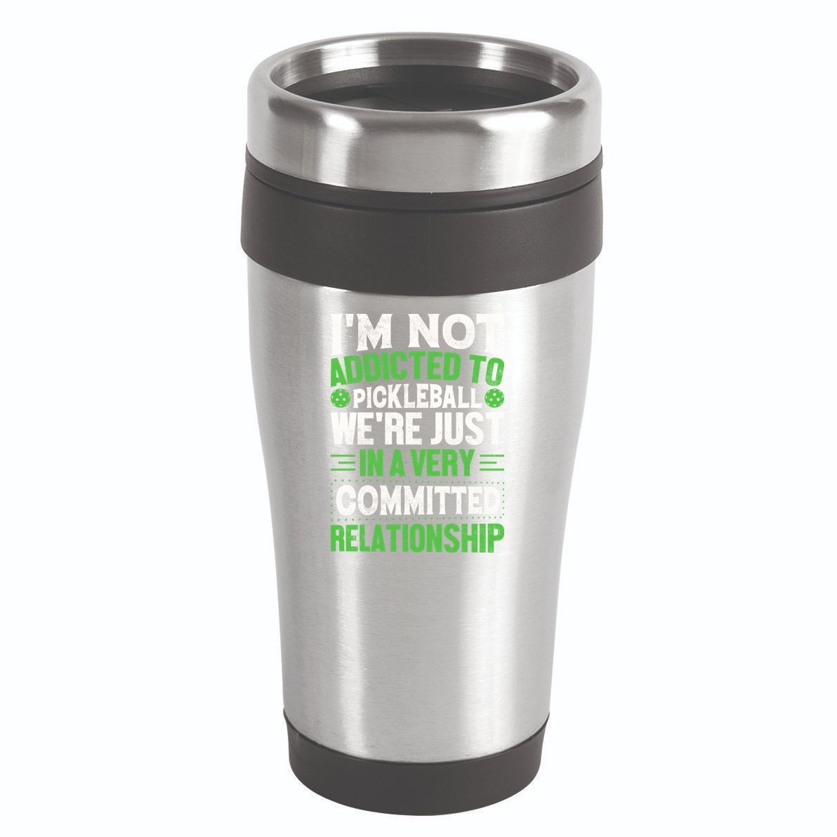 I'm Not Addicted Pickleball Gift For Pickleball Player 16oz Travel Tumbler