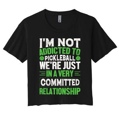 I'm Not Addicted Pickleball Gift For Pickleball Player Crop Top