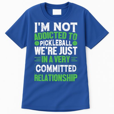 I'm Not Addicted Pickleball Gift For Pickleball Player Tall T-Shirt
